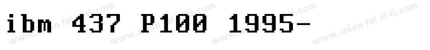 ibm 437 P100 1995字体转换